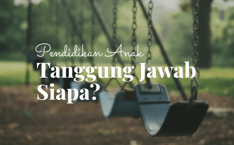 Pendidikan Dasar yang Wajib Ditanamkan Orang Tua Sejak Kecil